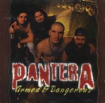 Pantera : Armed and Dangerous